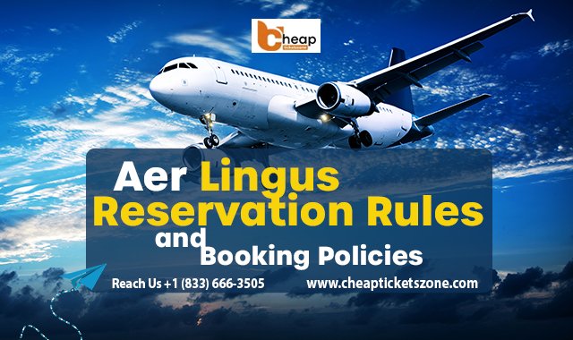 Aer Lingus Reservation Policy 