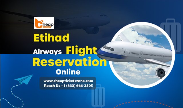 How to Make Etihad Airways Flight Reservation Online